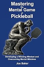 Mastering the Mental Game of Pickleball