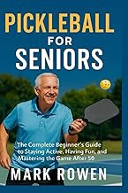 Pickleball for Seniors: Complete Beginner